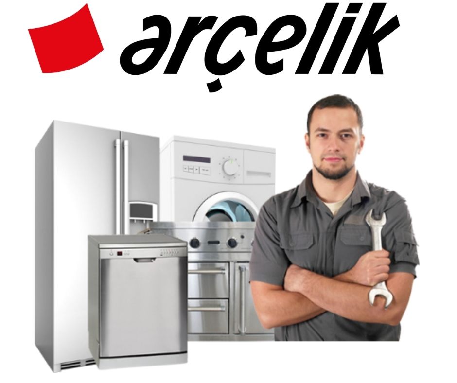 Gaziosmanpaşa Arçelik Beyaz Eşya Servisi